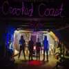 Crooked Coast - Go Slow - Single